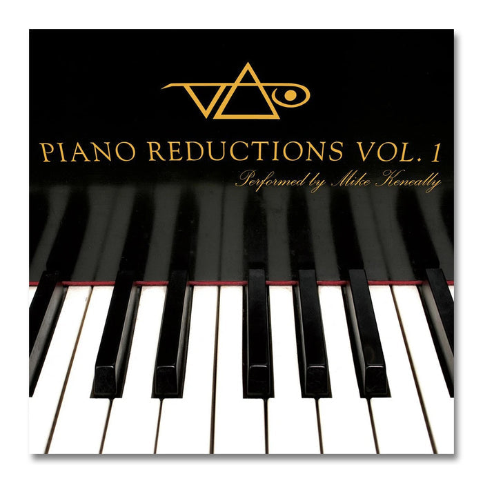 Album artwork for piano reductions volume 1. the artwork is a photo of piano keys. above the keys in gold text is the steve vai logo. The steve vai logo makes the word "vai" with an upside down triangle, a right side up one, and a line going across the triangles with a curl at the end next to the triangle that is upright. below that in gold text reads "piano reductions, vol. 1. performed by mike keneally".