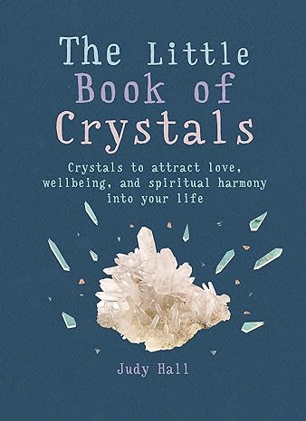 Earthstore® The Little Book of Crystals- wellbeing, love & spiritual harmony