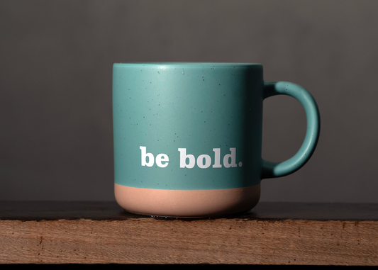 "Be Bold" Mug
