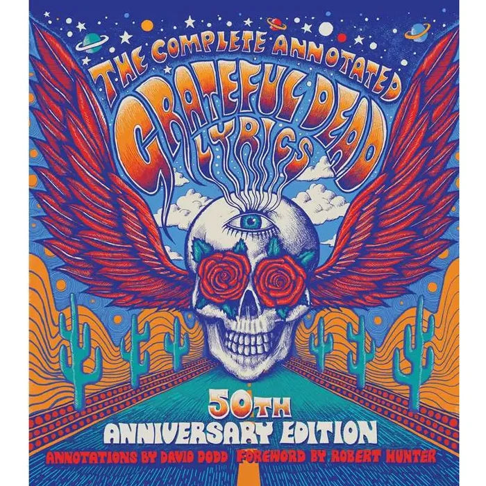 Complete Annotated Grateful Dead Lyrics
